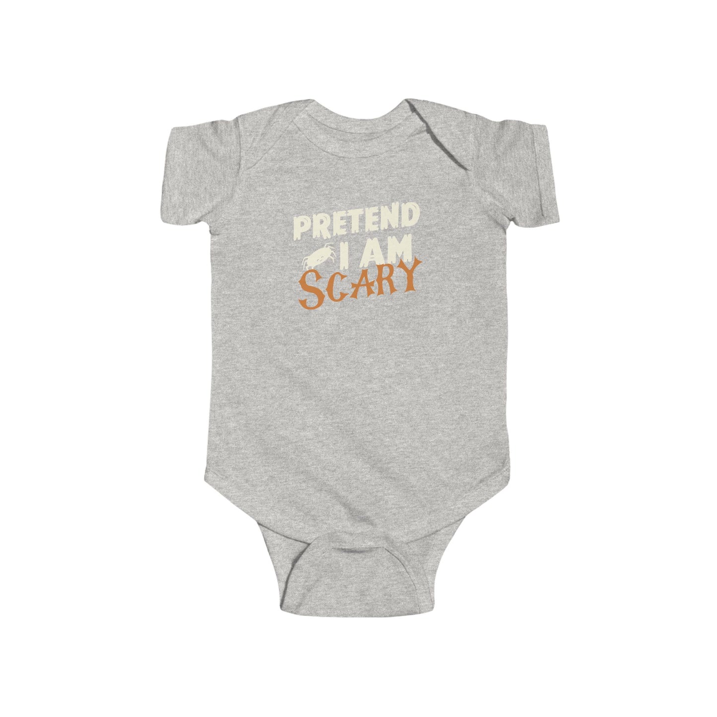 Pretend im scary baby onsie